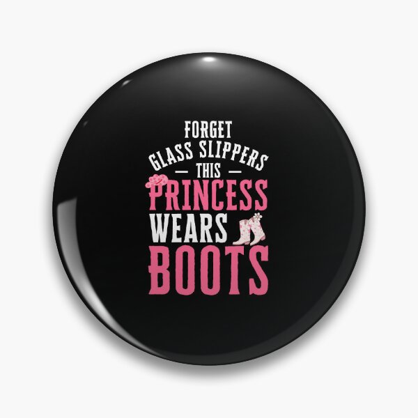 Item preview, Funny Cowgirl Style Forget glass slippers this princess wears boots Rodeo Princess Country Girl Lifestyle  designed and sold by MouDantArts.