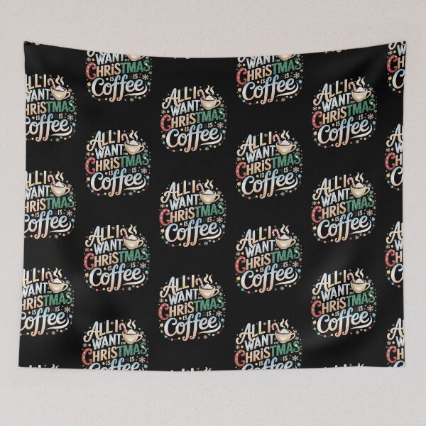 Item preview, All I Want for Christmas is Coffee designed and sold by AMD5star.
