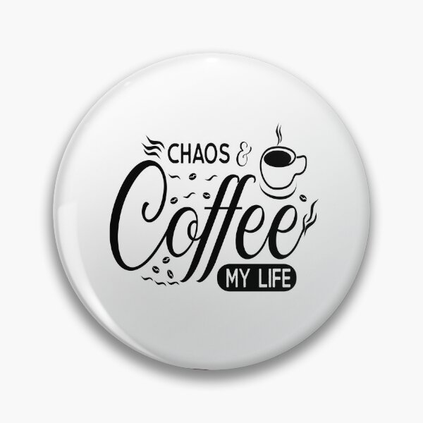 Item preview, chaos coffee my life designed and sold by huape.
