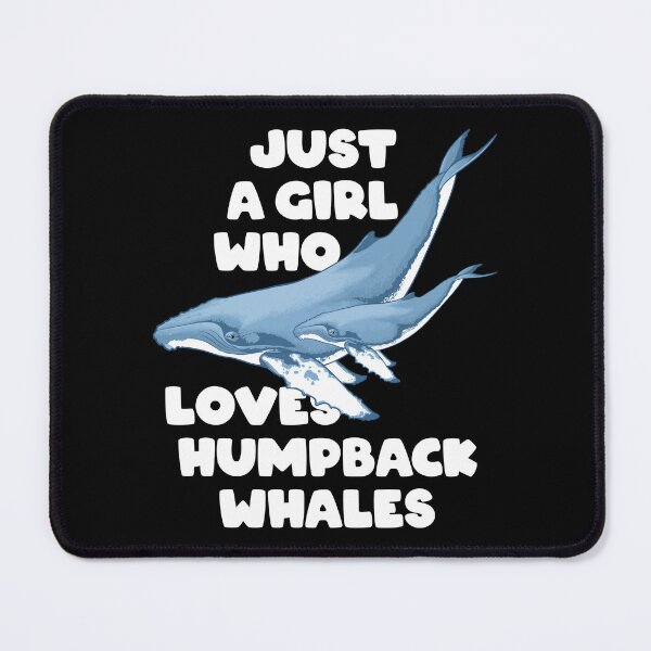 Item preview, Humpback Whale Just a girl who loves Humpback Whales designed and sold by NicGrayGraphic.
