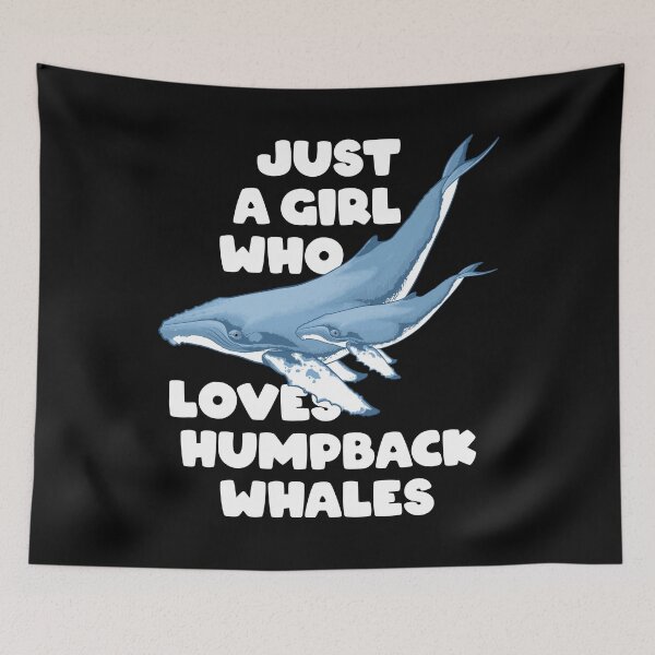 Item preview, Humpback Whale Just a girl who loves Humpback Whales designed and sold by NicGrayGraphic.