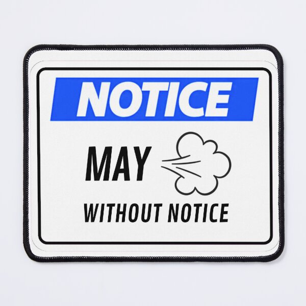 Item preview, Notice may fart without notice funny meme design for sticker designed and sold by puurfectcat.