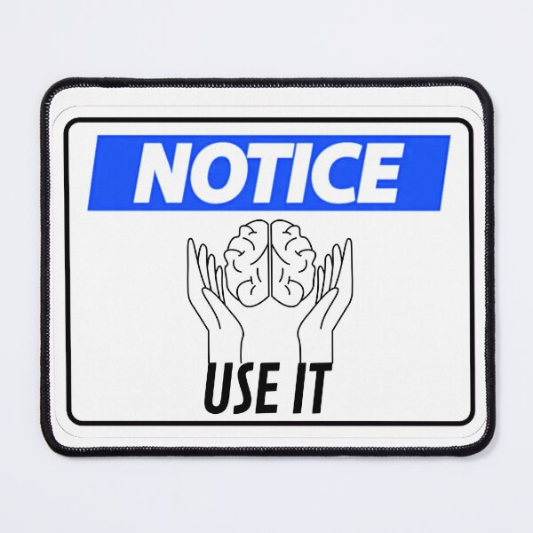 Item preview, Notice use it your brain funny meme design for sticker designed and sold by puurfectcat.