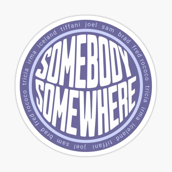 Item preview, Somebody Somewhere Bridget Everett Sam Joel Fred Rococo HBO Max hulu designed and sold by HaggisVitae.