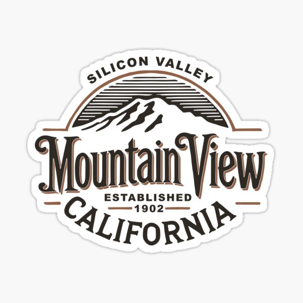 Item preview, MOUNTAIN VIEW CALIFORNIA SILICON VALLEY - ESTABLISHED 1902  designed and sold by unconformed.