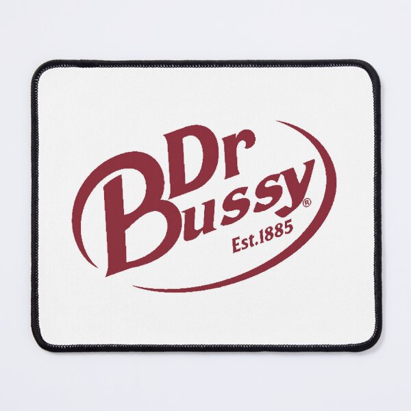 Item preview, Dr Pepper Dr Bussy designed and sold by Gatorfan420.