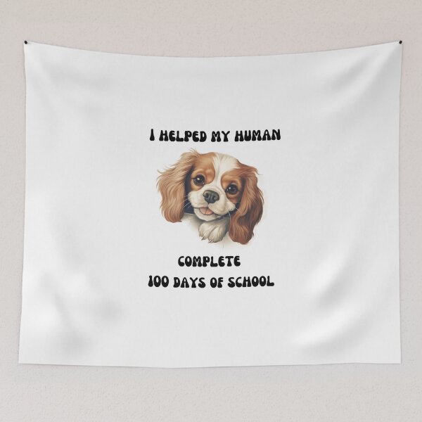 Item preview, Cavalier King Charles dog 100 days of school helper designed and sold by M1234s.