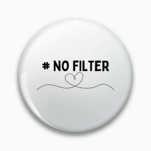 Item preview, #NO FILTER - black and white - realest designed and sold by TishCO.