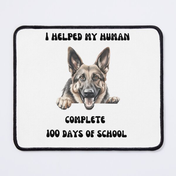 Item preview, German Shepherd dog 100 days of school helper designed and sold by M1234s.
