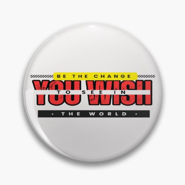 Item preview, Be the Change You Wish to See in the World designed and sold by F4vstore.