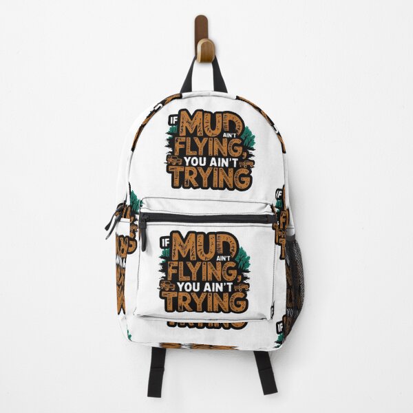 Item preview, If Mud Ain't Flying, You Ain't Trying designed and sold by Peter Stawicki.
