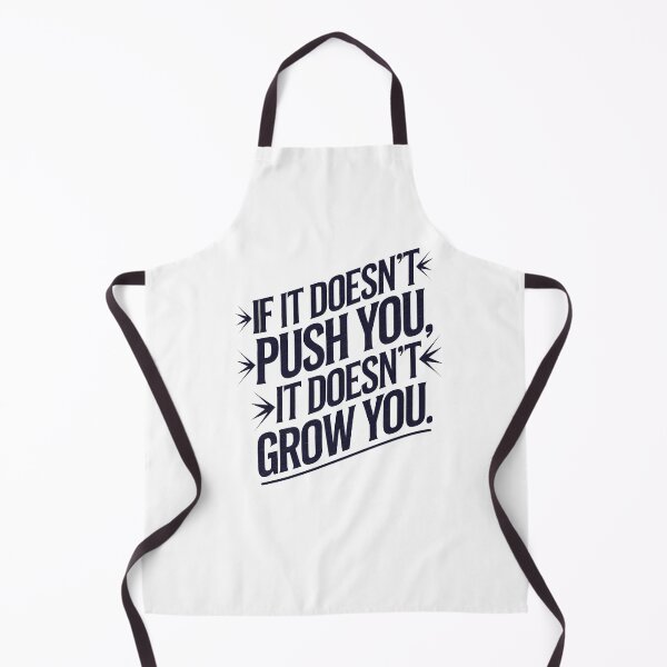 Item preview, Motivational Saying, If it Dosen't Push You designed and sold by Logiamerch.