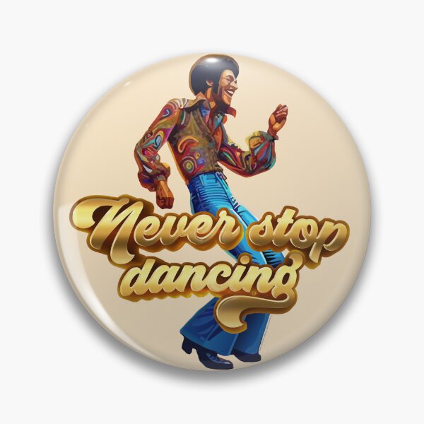 Item preview, Never Stop Dancing designed and sold by TipTop GFX.