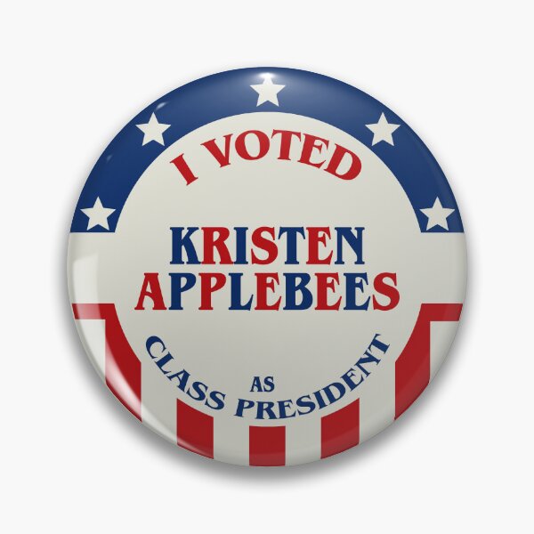 Item preview, I Voted Kristen Applebees As Class President  designed and sold by CeardaiBeag.