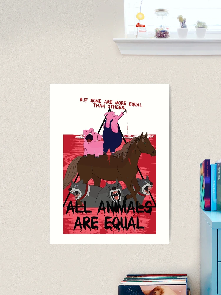 Some are More Equal than Others, Animal Farm  Photographic Print for  Sale by missamylee