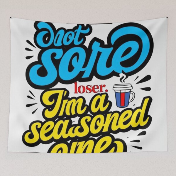 Item preview, "I'm Not a Sore Loser. I'm a Seasoned One" T-Shirt designed and sold by TheSalesGalore.