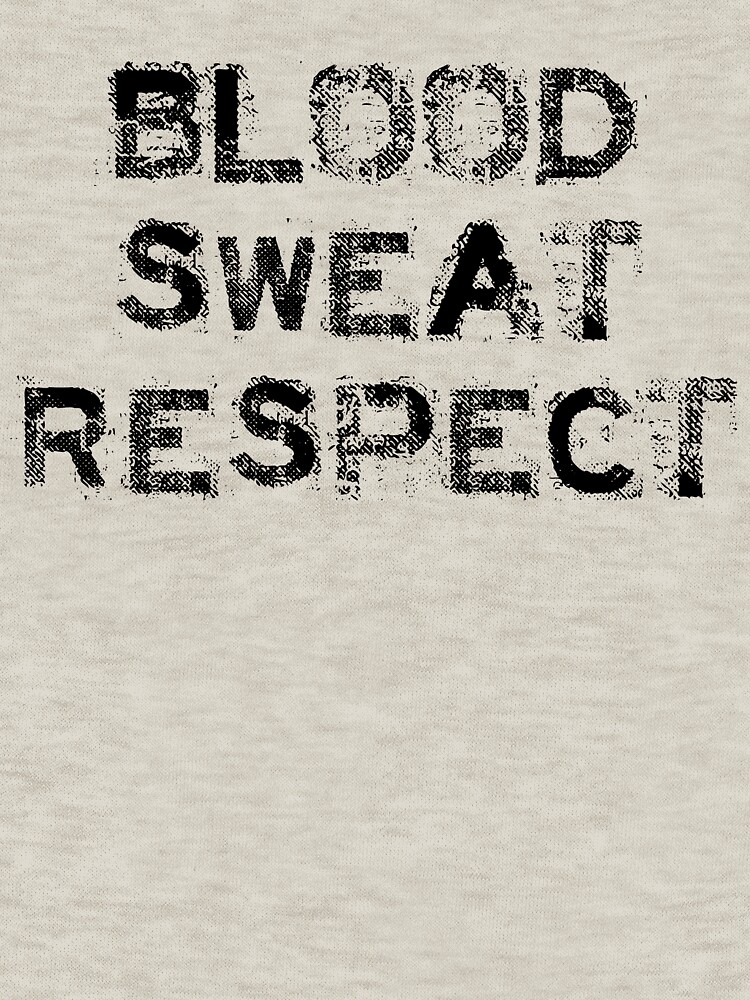 blood sweat respect logo