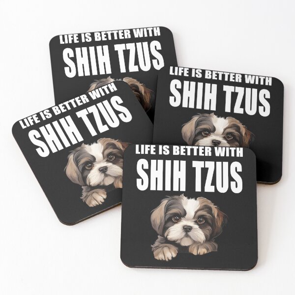 Item preview, Life Is Better With Shih Tzus designed and sold by Leo Hill.