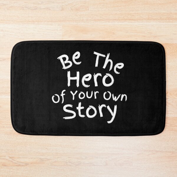 Item preview, Be The Hero Of Your Own Story designed and sold by Nunaprettyshop.