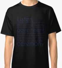 I Didn't Vote for You Classic T-Shirt