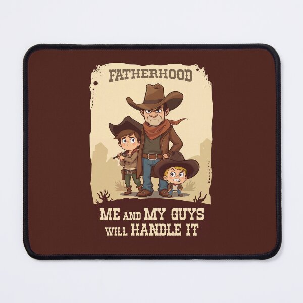Item preview, Me and my guys will handle it - fatherhood designed and sold by BestRebel.