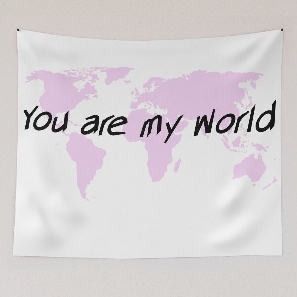 Item preview, You are my World designed and sold by nniclek.