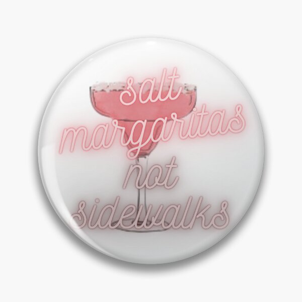 Item preview, Salt Margaritas, not sidewalks designed and sold by Knoyes409.