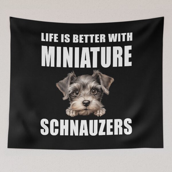 Item preview, Life Is Better With Miniature Schnauzers designed and sold by Leo Hill.