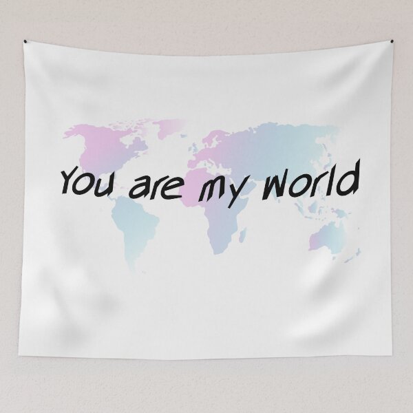 Item preview, You are my World designed and sold by nniclek.