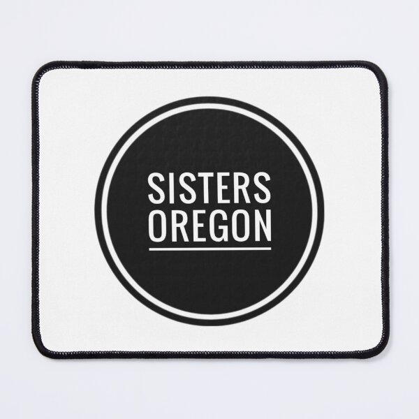 Item preview, Sisters, Oregon designed and sold by Lisamariesumner.