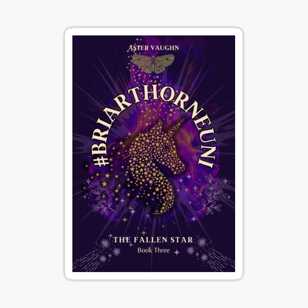 #BriarthorneUni: The Fallen Star Sticker
