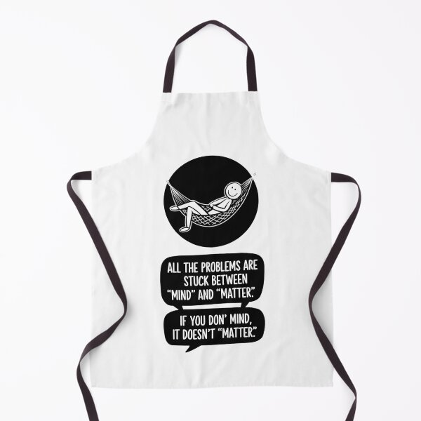 Item preview, ALL THE PROBLEMS ARE STUCK BETWEEN MIND AND MATTER designed and sold by PGAart.