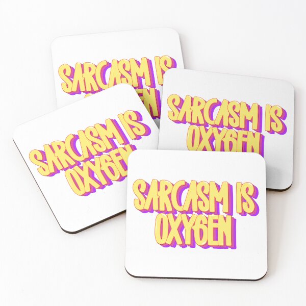 Item preview, Sarcasm is oxygen designed and sold by ZAIKY DREAMS.