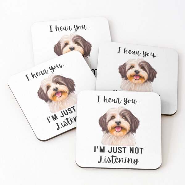 Item preview, Funny Havanese Dog Design: I Hear You, I'm Just Not Listening designed and sold by Fredster1966.