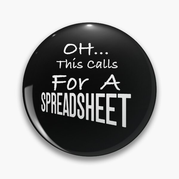 Item preview, Oh This Calls For A Spreadsheet Funny Office designed and sold by box-artshop.