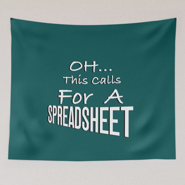 Item preview, Oh This Calls For A Spreadsheet Funny Office designed and sold by box-artshop.