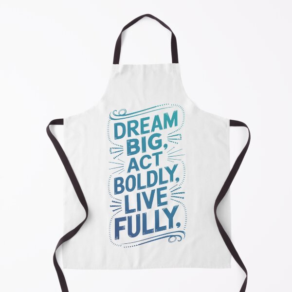 Item preview, DREAM BIG, ACT BOLDLY, LIVE FULLY. designed and sold by PGAart.