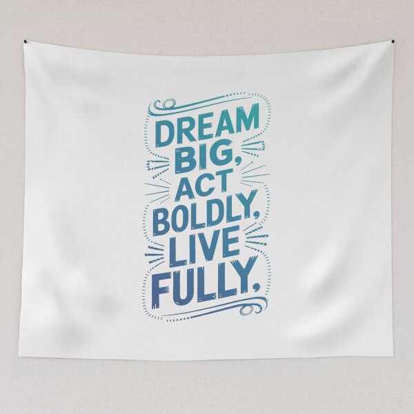 Item preview, DREAM BIG, ACT BOLDLY, LIVE FULLY. designed and sold by PGAart.