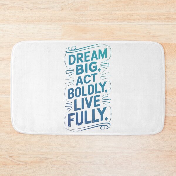 Item preview, DREAM BIG, ACT BOLDLY, LIVE FULLY. designed and sold by PGAart.