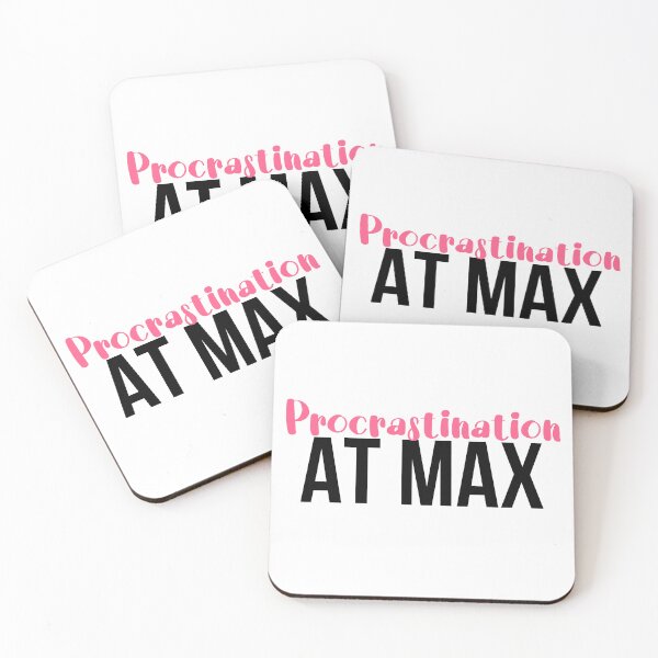 Item preview, Procrastination at max designed and sold by ZAIKY DREAMS.