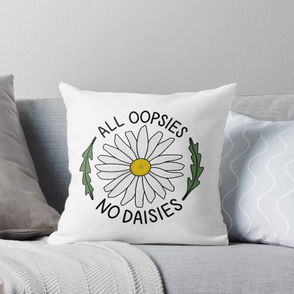 Item preview, ALL OOPSIES, NO DAISIES  designed and sold by chicorycreative.