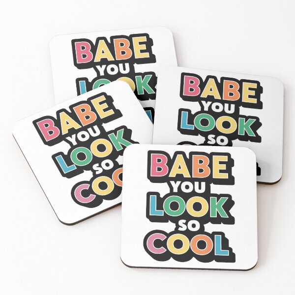 Item preview, BABE YOU LOOK SO COOL designed and sold by PGAart.