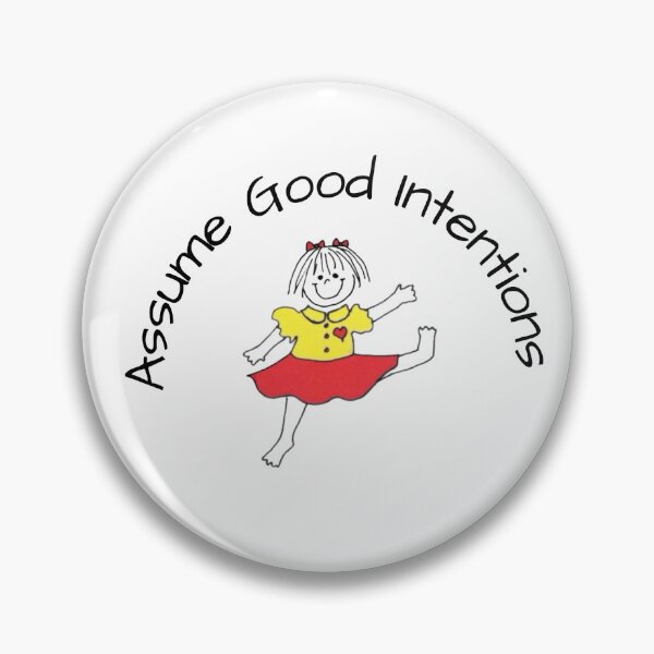 Item preview, Assume Good Intentions  designed and sold by KJGHeadRowdy.