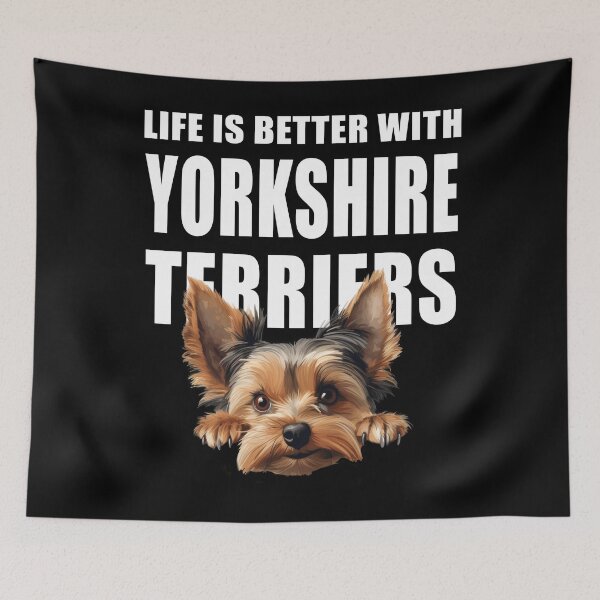 Item preview, Life Is Better With Yorkshire Terriers designed and sold by Leo Hill.