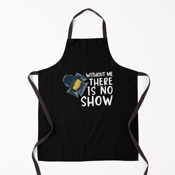 Item preview, Funny Lighting Designer Without me there's no Show Stage Crew Member designed and sold by MouDantArts.