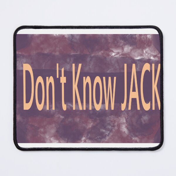 Item preview, I Don't Know JACK designed and sold by La-Chula-Chola.