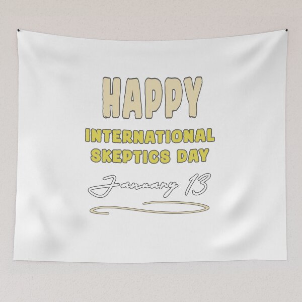 Item preview, International Skeptics Day designed and sold by vibeno1.