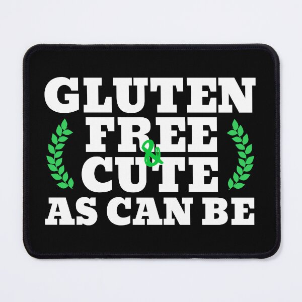 Item preview, Celiac Disease Awareness Gluten Free And Cute as Can Be designed and sold by MouDantArts.