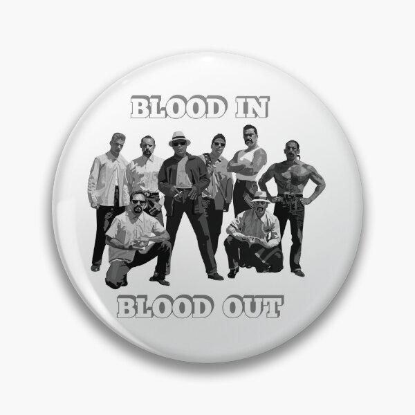 Item preview, blood in blood out designed and sold by haroletel.