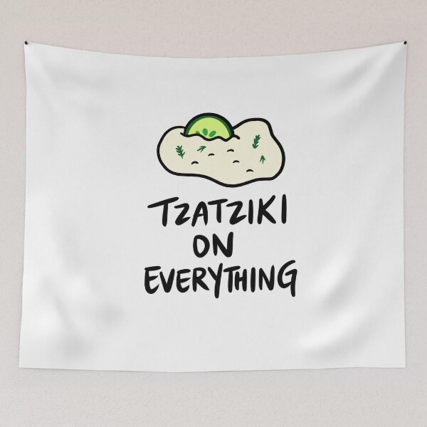 Item preview, Tzatziki (Sauce) on Everything, Greek Food Lover, Tzatziki Sauce with Dill and Cucumber designed and sold by bonniemamadraws.